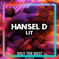 Hansel D - Lit