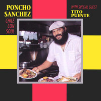 Poncho Sanchez - Chile Con Soul