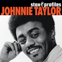 Johnnie Taylor - Stax Profiles: Johnnie Taylor