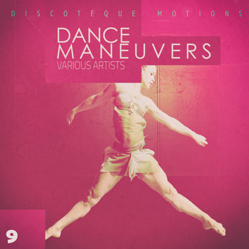 Various Artists - Dance Maneuvers - Act 9