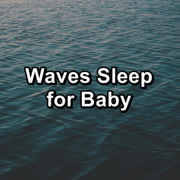 River - Waves Sleep for Baby