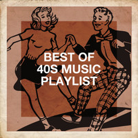 Music from the 40s & 50s, The Magical 50s, The Fabulous 50s - Best of 40S Music Playlist