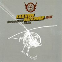 Celvin Rotane - Back Again / Theme from Magnum - Remix