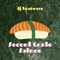 DJ Beatwave - Second Grade Salmon