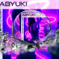 ABYUKI - Dance and Laugh