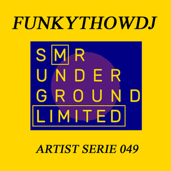 FUNKYTHOWDJ - Artist Serie 049