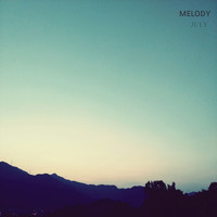 July - Melody