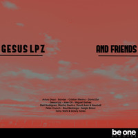 Arturo Deza - Gesus Lpz and Friends Vol.2