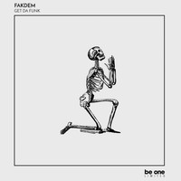 Fakdem - Get Da Funk