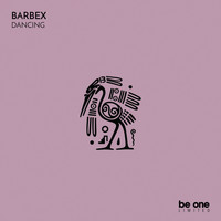 Barbex - Dancing