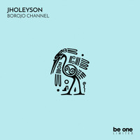 Jholeyson - Borojo Channel