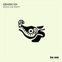 Gemini 529 - Rock the Party