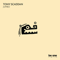 Tony Scaddan - Jumbo