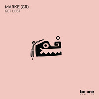 Marke (GR) - Get Lost