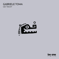 Gabriele Toma - Get Busy