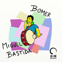 Miguel Bastida - Bomer