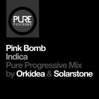 Pink Bomb - Indica (Orkidea & Solarstone Pure Progressive Mix)