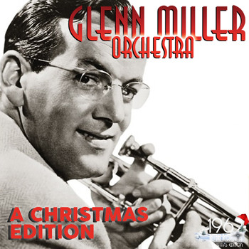 The Glenn Miller Orchestra - A Christmas Edition