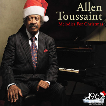Allen Toussaint - Melodies for Christmas