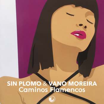 Sin Plomo & Vano Moreira - Caminos Flamencos