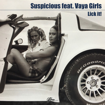 Suspicious feat. Vaya Girls - Lick It!
