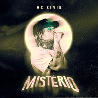 Mc Kevin - Mistério