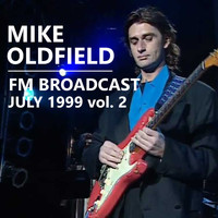 Mike Oldfield - Mike Oldfield FM Broadcast July 1999 vol. 2