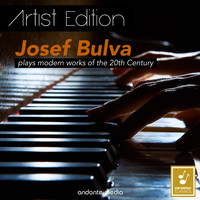 Josef Bulva - Josef Bulva Plays Modern Works of the 20th Century - Artist Edition