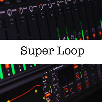 Various Artists - Super Loop