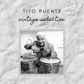 Tito Puente - Tito Puente - Vintage Selection