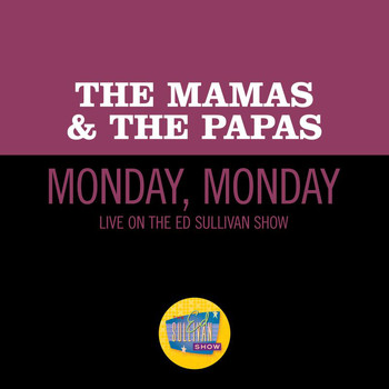 The Mamas & The Papas - Monday, Monday (Live On The Ed Sullivan Show, December 11, 1966)