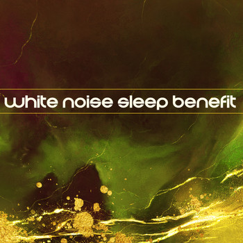 #Whitenoise - White Noise Sleep Benefit