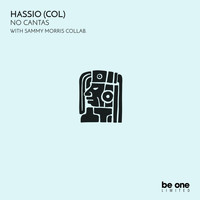 Hassio (COL) - No Cantas