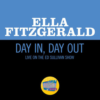 Ella Fitzgerald - Day In, Day Out (Live On The Ed Sullivan Show, November 29, 1964)