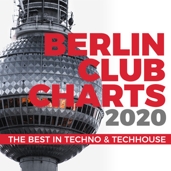 Various Artists - Berlin Club Charts 2020 - The Best in Techno & Techhouse