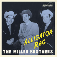 The Miller Brothers - Alligator Rag
