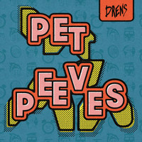 DRENS - Pet Peeves EP