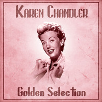 Karen CHANDLER - Golden Selection (Remastered)