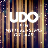 Udo - Een Witte Kerstmis Dit Jaar