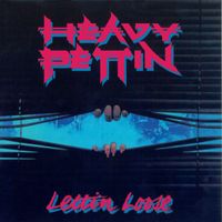 Heavy Pettin - Lettin Loose