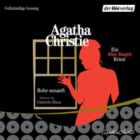Agatha Christie - Ruhe unsanft (Ungekürzt)