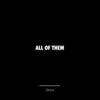 Onur - All Of Them (Explicit)