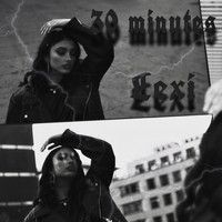 Lexi - 30 Minutes