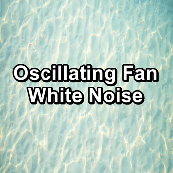 White Noise Therapy - Oscillating Fan White Noise