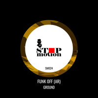 Funk Off (AR) - Ground