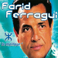 Farid Ferragui - Le meilleur