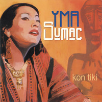 Yma Sumac - Kon Tiki