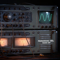 Paranoiac Del - Radio EP