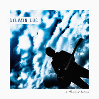 Sylvain Luc - Sylvain Luc by Renaud Letang