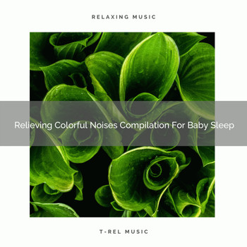 Ocean Sleep Sounds, Water Sound Natural White Noise - Relieving Colorful Noises Compilation For Baby Sleep
